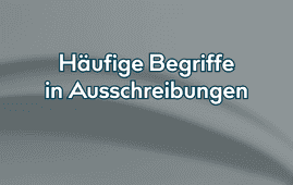 Häufige Begriffe in Ausschreibungen