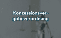 Konzessionsvergabeverordnung Konzessionsvergabeverordnung
