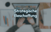 Strategische Beschaffung Strategische Beschaffung