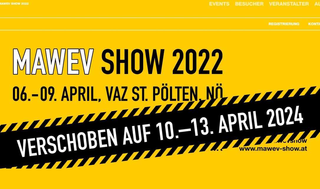 Demomesse MAWEV Show 2022 fällt aus - neuer Termin erst 2024 Demomesse MAWEV Show 2022 fällt aus - neuer Termin erst 2024