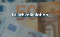 Mischkalkulation Mischkalkulation