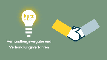 Verhandlungsvergabe und Verhandlungsverfahren