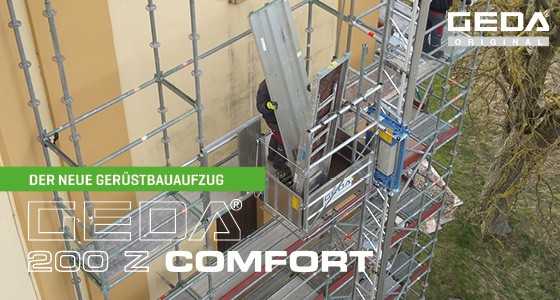 Sicher, ergonomisch, effizient – der neue GEDA 200 Z Comfort Gerüstbauaufzug | Foto: GEDA Sicher, ergonomisch, effizient – der neue GEDA 200 Z Comfort Gerüstbauaufzug | Foto: GEDA
