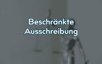Beschränkte Ausschreibung Beschränkte Ausschreibung