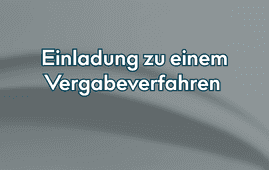 Einladung zu einem Vergabeverfahren ohne Teilnahmewettbewerb