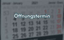 Öffnungstermin Öffnungstermin