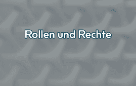 Rollen und Rechte