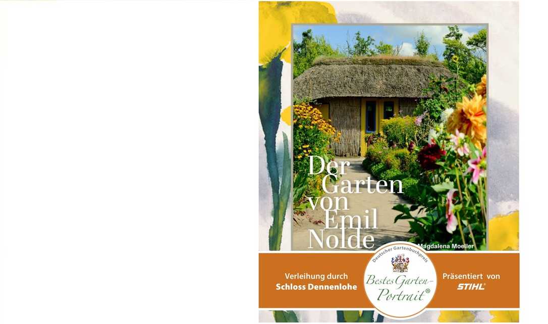 Buchtipp für Gärtner: „Der Garten von Emil Nolde“
